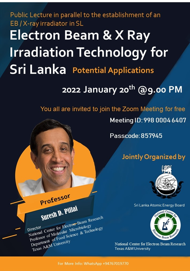 Public Lecture “Electron Beam & X Ray Irradiation Technology for Sri Lanka: Potential Applications” by Prof. Suresh Pillai